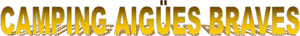 CAMPING AIGÜES BRAVES