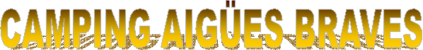 CAMPING AIG�ES BRAVES